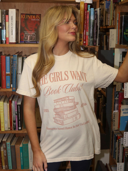 Girls Want Book Clubs Graphic Tee (FINAL SALE)